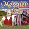 Geschwister Messner - Unser Herz schlägt für die Volksmusik
