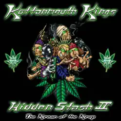 Hidden Stash II: The Kream of the Krop - Kottonmouth Kings