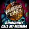 WWE: Somebody Call My Momma (Brodus Clay) - Jim Johnston lyrics