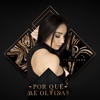 Por Qué Me Olvidas - Single