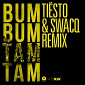 Bum Bum Tam Tam (Tiësto & SWACQ Remix) artwork
