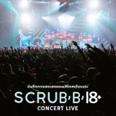 บันทึกการแสดงสดคอนเสิร์ต "SCRUBB 18+"  (Live) artwork