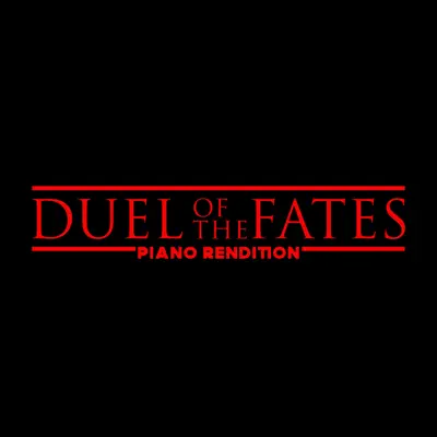 Duel of the Fates (Piano Rendition) - Single - The Blue Notes