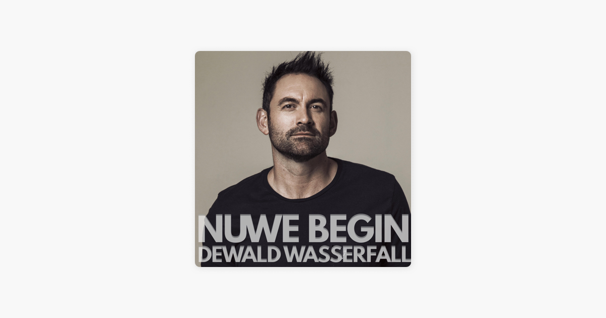 dewald wasserfall vergeet wat jy weet van liefde cd