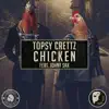 Stream & download Chicken (feat. Johny Sax) - Single