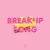 Stream & download Breakup Song (feat. Son of Patricia) - Single