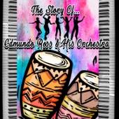 The Story of... Edmundo Ross & His Orchestra artwork