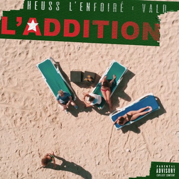 L'addition (feat. Vald) - Single - Heuss L'enfoiré