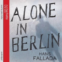 Hans Fallada - Alone In Berlin artwork