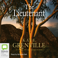Kate Grenville - The Lieutenant (Unabridged) artwork