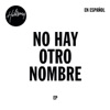 No Hay Otro Nombre - EP, 2014