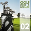 Golf Chill & Lounge, Vol. 02