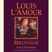 Louis L'Amour - Reilly's Luck (Unabridged) artwork