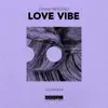 Stream & download Love Vibe - Single