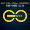 Everywhere You Go - Single album lyrics, reviews, download