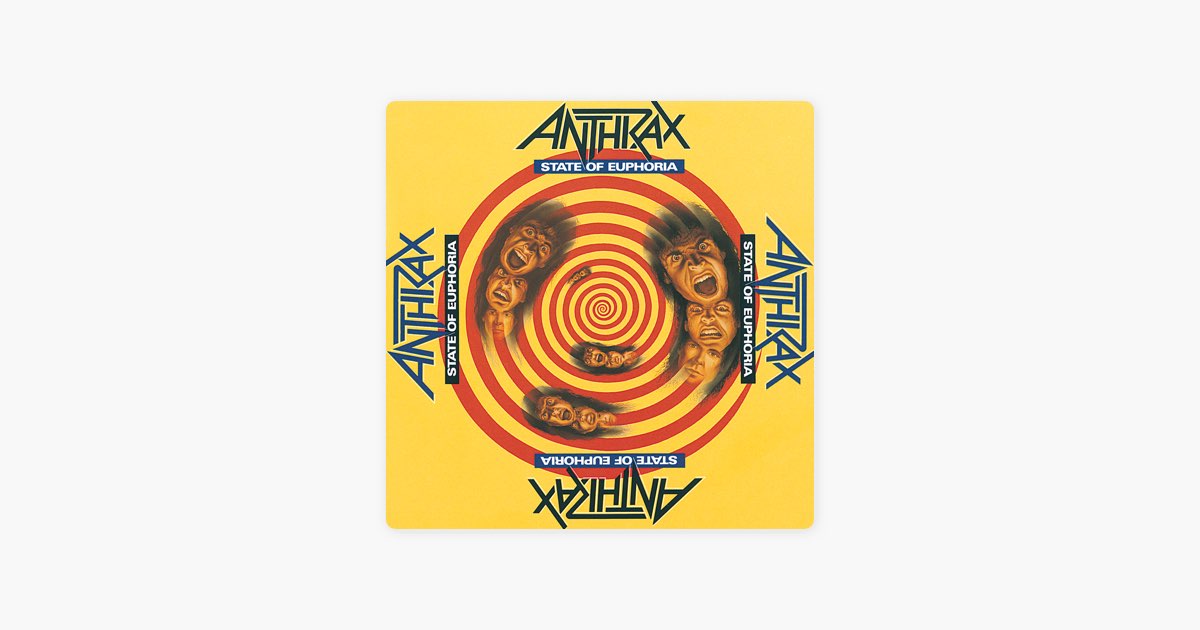 Anthrax State of Euphoria обложка. Anthrax 1988 State of Euphoria. Anthrax State of Euphoria Apple Music. Фото Anthrax - State of Euphoria.