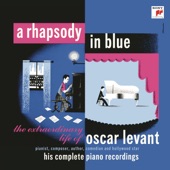 A Rhapsody in Blue: The Extraordinary Life of Oscar Levant