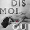 Dis-moi oui - Single