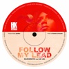 Follow My Lead (feat. Liz Jai) - Single