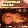 Discophilia Belgica: Next - Door - Disco & Local Spacemusic from Belgium 1975 - 1987