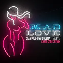 Mad Love (feat. Becky G) [Cheat Codes Remix] - Single - Sean Paul