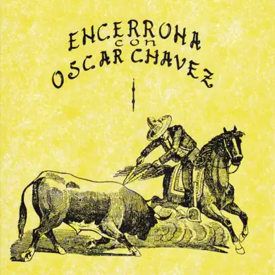 Encerrona Con Oscar Chávez, vol. 1 (feat. Banda de Tlayacapan, Mariachi Oro Juvenil, Amparo Ochoa & Trio Xoxocapa) - Óscar Chávez