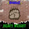 Heavy Weight - Single album lyrics, reviews, download