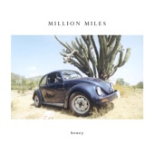 Million Miles - Honey