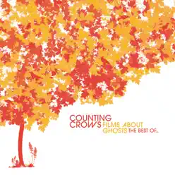 Films About Ghosts - The Best of Counting Crows - Counting Crows