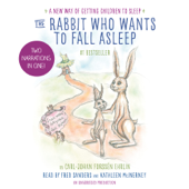 The Rabbit Who Wants to Fall Asleep: A New Way of Getting Children to Sleep (Unabridged) - Carl-Johan Forssén Ehrlin Cover Art