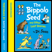 Dr. Seuss - The Bippolo Seed and Other Lost Stories artwork