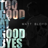 Too Good at Goodbyes artwork