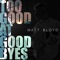 Too Good at Goodbyes artwork