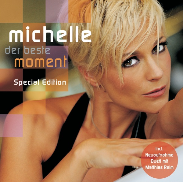 Michelle - Der Beste Moment