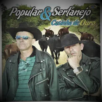 Popular e Sertanejo - Casinha de Ouro - Zé Mariano Júnior