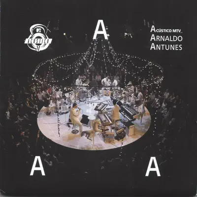 Acústico MTV - Arnaldo Antunes