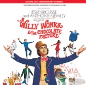 Willy Wonka & the Chocolate Factory (Soundtrack from the Motion Picture) [25th Anniversary Edition] artwork