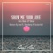 Show Me Your Love (Slipenberg Remix) [feat. Rene] artwork
