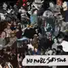 No More Jobs Tour album lyrics, reviews, download