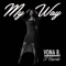 My Way (feat. T. Carriér) - Vona B. lyrics