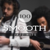 100 Smooth Jazz Hits - Restaurant Background Chill Out Cafe, Bossa Nova, Swing Party, Lounge Session del Mar artwork