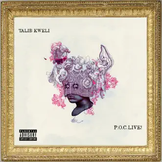 P.O.C. Live! (Live) by Talib Kweli album reviews, ratings, credits