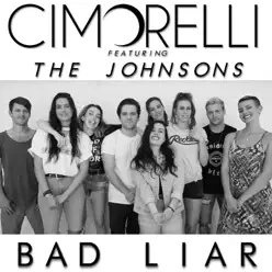 Bad Liar (feat. The Johnsons) - Single - Cimorelli Bad Liar (feat. The Johnsons) - Single - Cimorelli