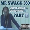 Gone Ride With Me (feat. Ditty) - MR SWAGG 360 lyrics