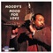 I'm in the Mood for Love - James Moody lyrics