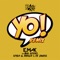 Yo (feat. Big Zeeks, Stylo G, Frisco & TE dness) - E. Mak lyrics