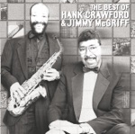 Hank Crawford & Jimmy McGriff - A Little Bit South of East St Louis