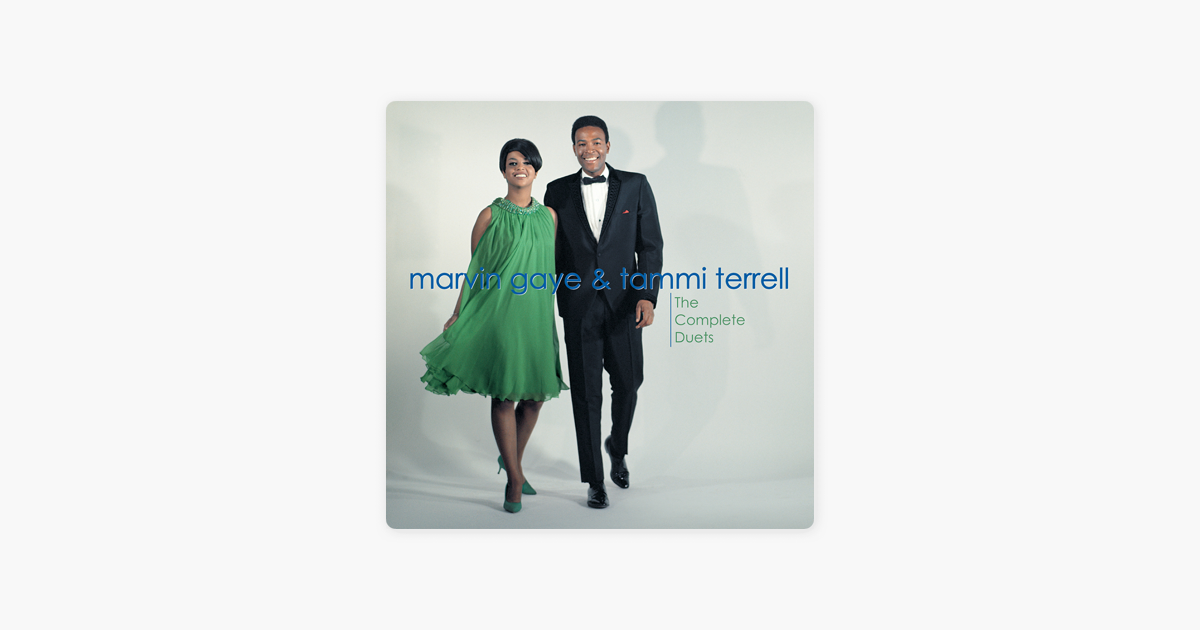 The Complete Duets By Marvin Gaye Tammi Terrell On Apple Music Ain't nothing like the real thing. apple music