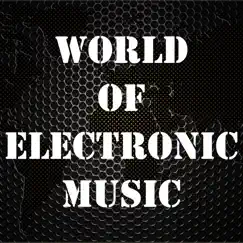 World of Electronic Music by Various Artists album reviews, ratings, credits