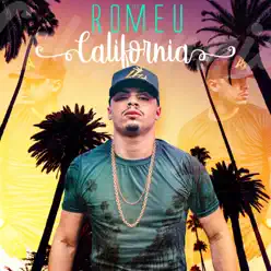 Califórnia - Single - Mc Romeu Califórnia - Single - Mc Romeu